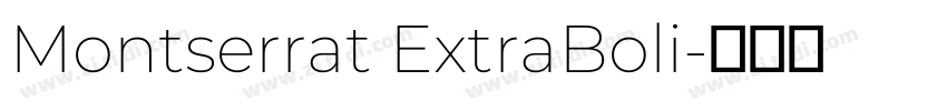 Montserrat ExtraBoli字体转换